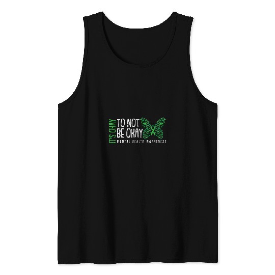 Its Ok Not To Be Ok Mental Health Awareness Butterfly Ribbon 21 Tank Tops