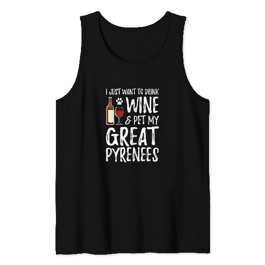 Great Pyrenees Dog Lover Wines Funny Dog Mom T Tank Tops