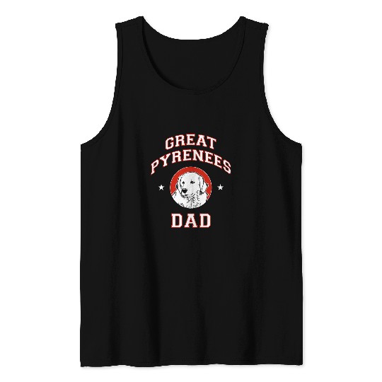 Great Pyrenees Dad Dog Father Tank Tops