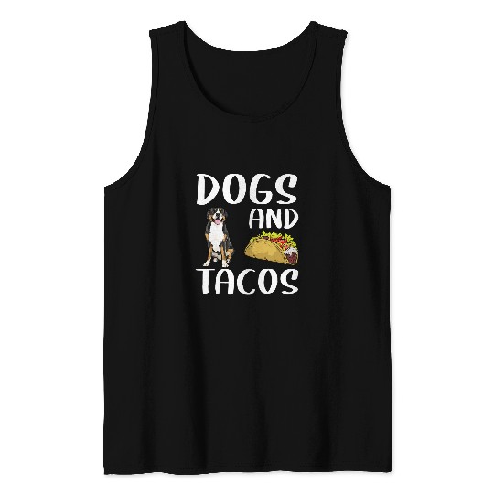 Dogs Tacos Greater Swiss Mountain Dog Mexican Food Lovers Tank Tops