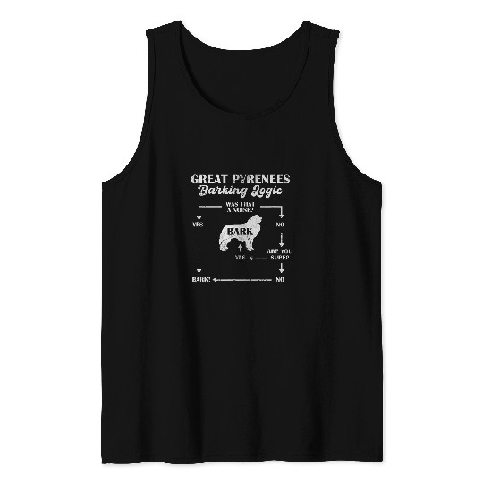Great Pyrenees Barking Logic Dog Mom Dad Distressed Tank Tops