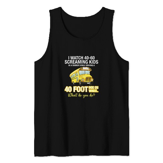 Funny School Bus Mirror While Driving Schoolbus Tank Tops
