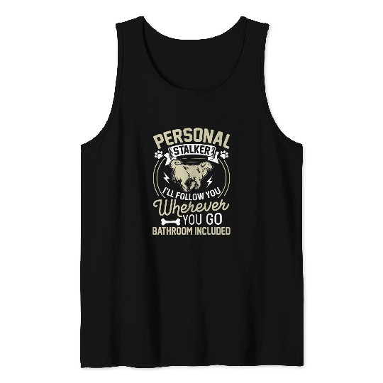Great Pyrenees Stalker Great Pyrenees Gifts Great Pyrenees Tank Tops