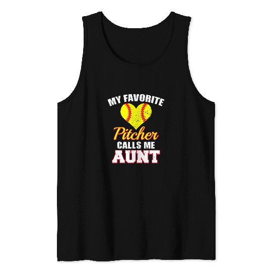 My Favorite Pitcher Calls Me Aunt Pitcher Softball Aunt Tank Tops