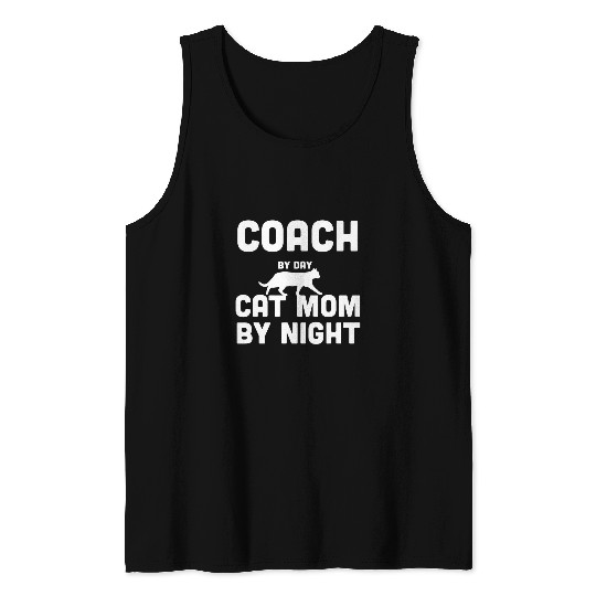 Coachs By Day Cat Mom By Night 1 Tank Tops