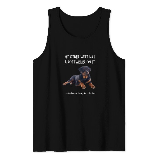 Dog Rottweiler Fun Rottweiler On It Dog Lovers Adopt Dont Shop Tank Tops