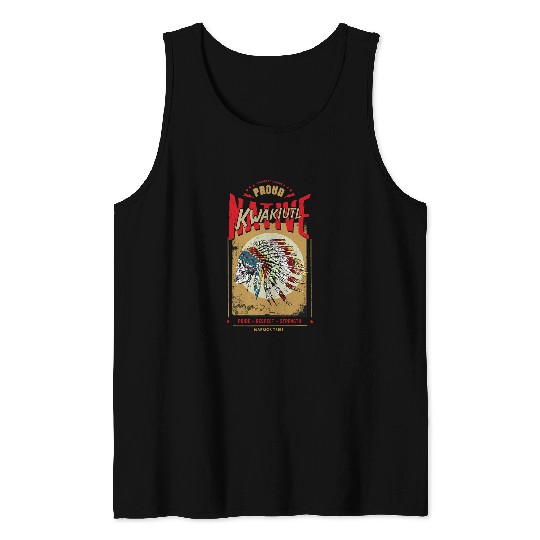 Kwakiutl Native American Indian Warrior Tribe Proud Tank Tops