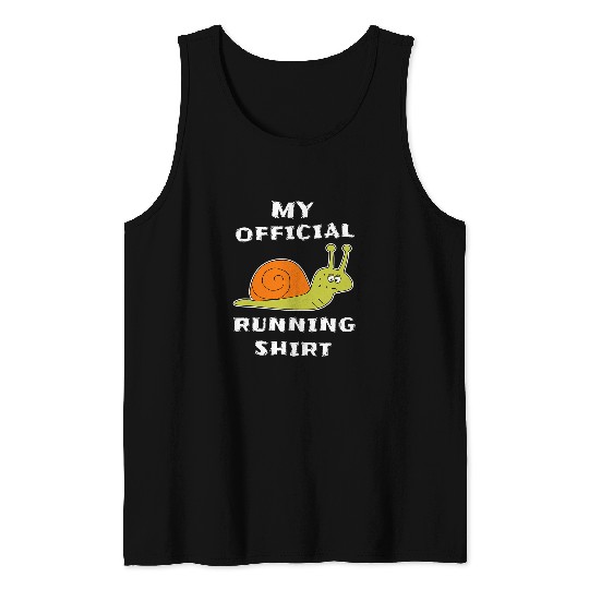 My Offical Running   Funny Slow Snail Cool Running Tank Tops