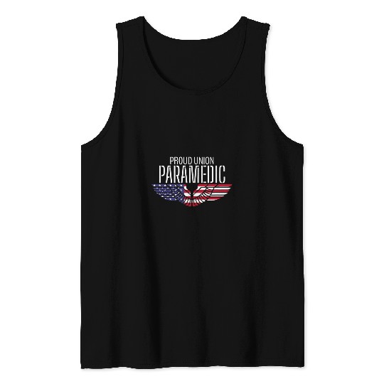 Patriotic Proud American EMT EMS Pro Trade Union Paramedic Tank Tops