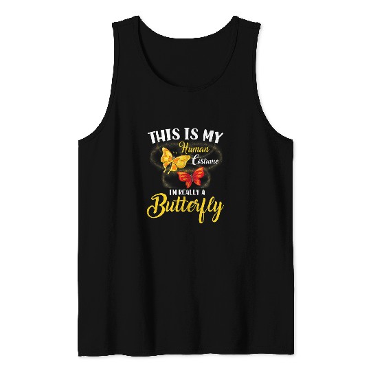 This is My Human Costume Im Really a Butterfly 6 Tank Tops