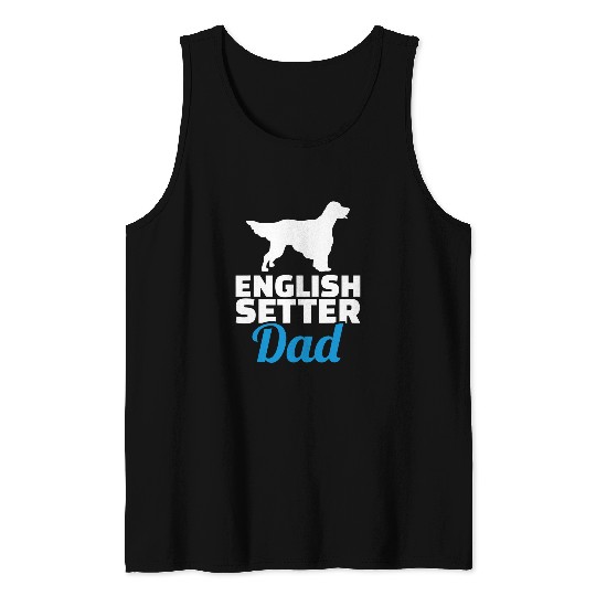 English Setter dad Tank Tops