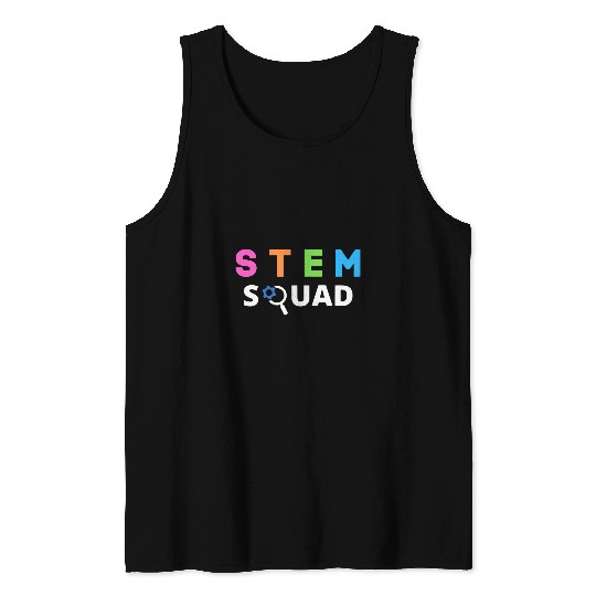 STEM Squad Science Technology Engineering Math Steminist Tank Tops