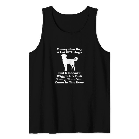 Cute Rottweiler Dog Tail Money Can Buy A Lot Of Things Tank Tops
