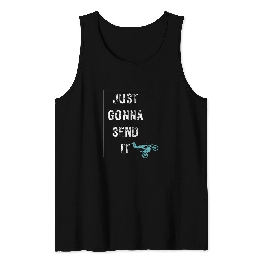 Just Gonna Send It American Flag Motocross 24 Tank Tops