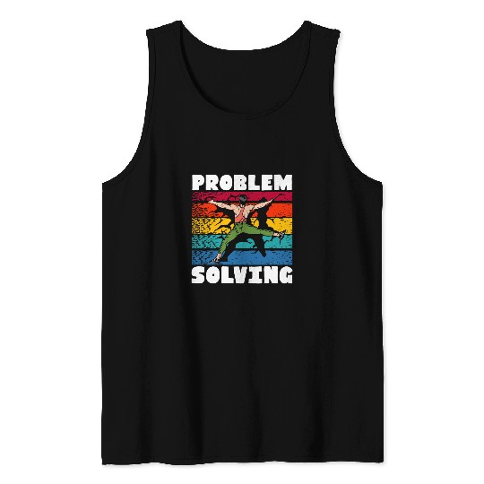 Problem Solving Rock Climbing Wall Climber Bouldering Tank Tops