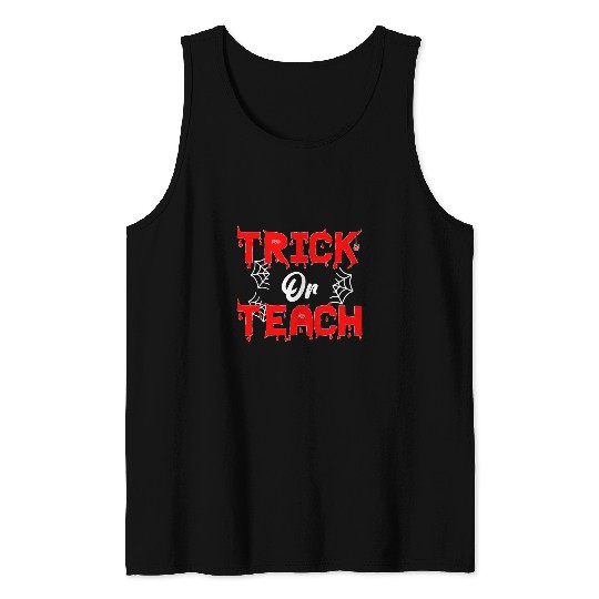 Trick or Teach Funny Teacher Halloween Web Spider Mama Tank Tops