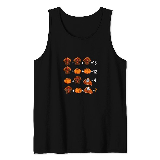 Thanksgiving Weekend Math Teacher Humor Order Of Operations 21 Tank Tops