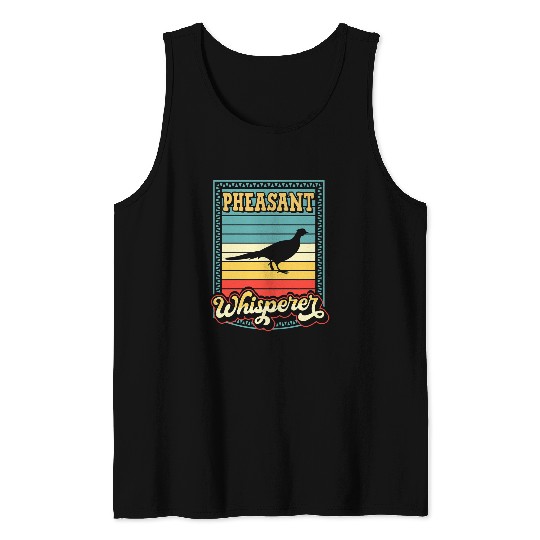 Pheasant Whisperer Funny Pheasant Hunting Retro Vintage Tank Tops