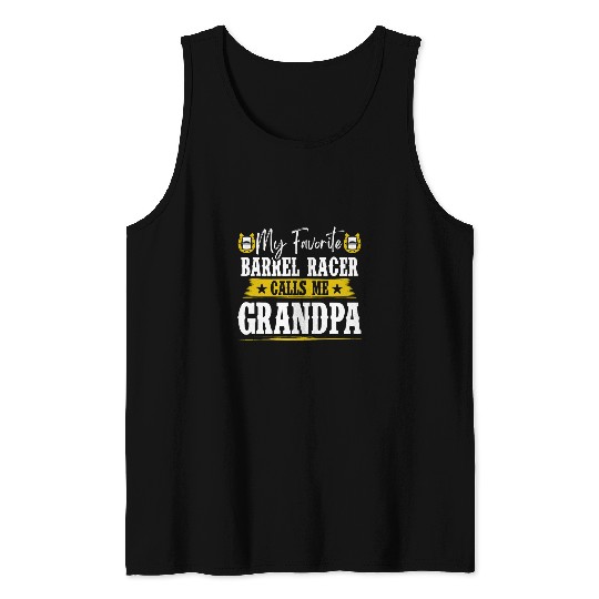 My Favorite Barrel Racer Grandfather Rodeo Barrel Racing Tank Tops