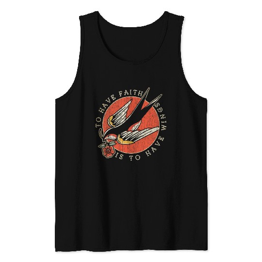 To Have Faith is to Have Wings Old School Swallow Tattoo Tank Tops