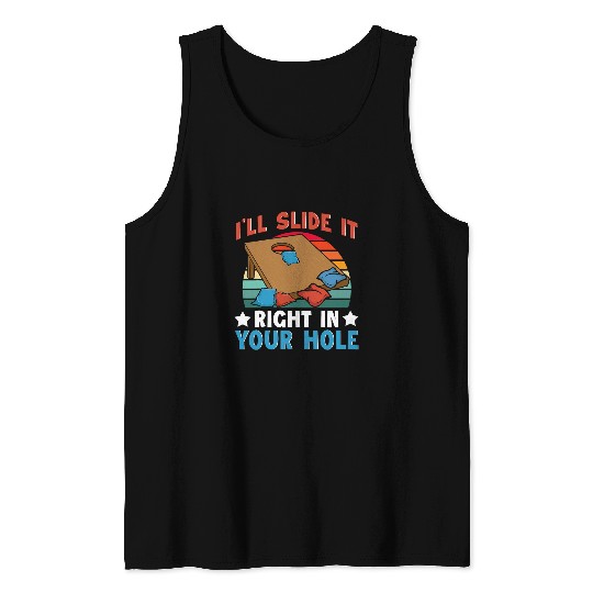 Mens Ill Slide It Right In Your Cornhole Gift Novelty Apparel Tank Tops