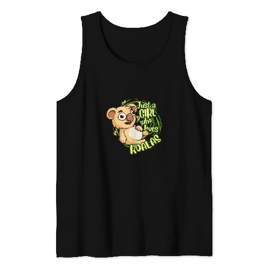 Funny Bear Cute Koala Just A Girl Who Loves Koalas 61 Cute Bears Tank Tops