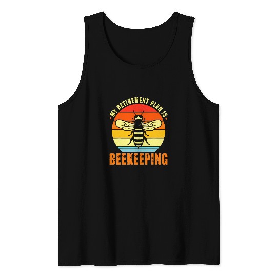 Honey Beekeeping Beekeeper My Retirement Plan Is Beekeeping 2 Tank Tops
