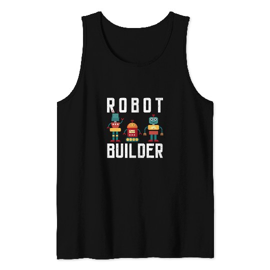 Robot Buidler Robotics AI Engineer Artificial Intelligence Tank Tops