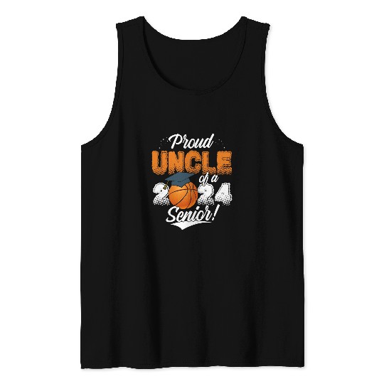Proud Uncle Of A 2024 Senior Graduate Basketball Tank Tops