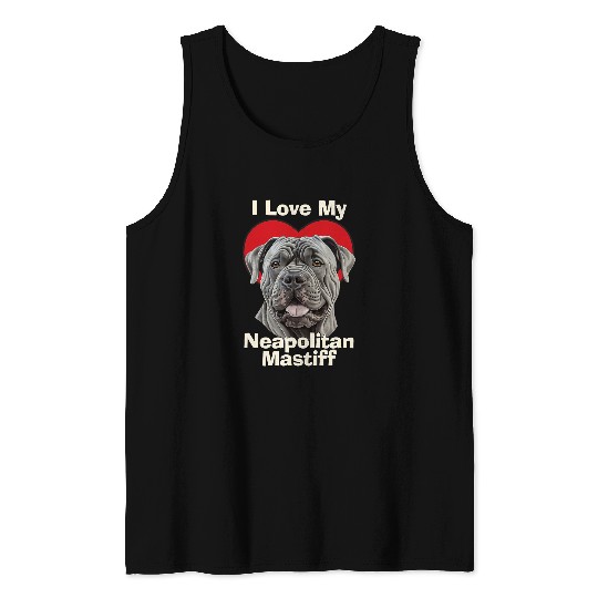 I Love My Neapolitan Mastiff Puppy Dog Tank Tops