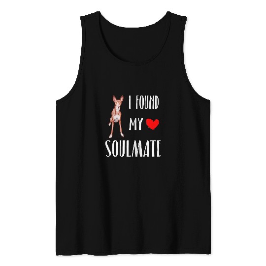 I Found My Soulmate Ibizan Hound Dog Lover bests Friend Gift Tank Tops