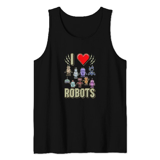 Robot Collection Science Technology Love Robots Tank Tops