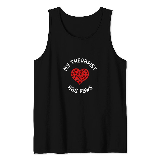 My Therapist Has Paws Saying Dog Cat Owner Art Love Pet Tank Tops