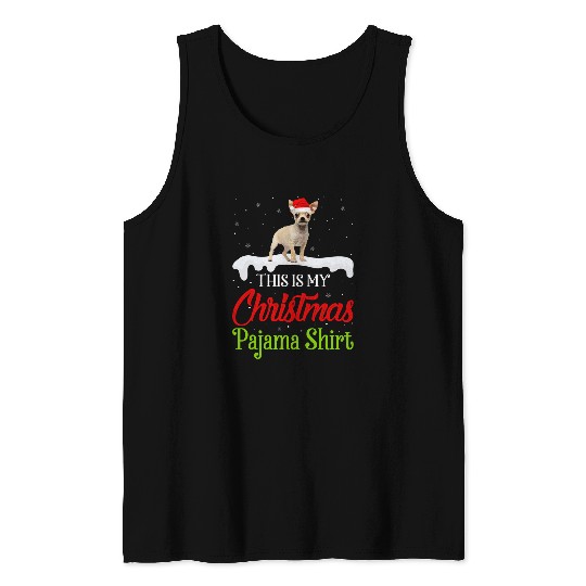 This Is My Christmas Pajama   Chihuahua Dog Tank Tops