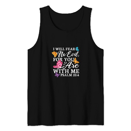 Womens I Will Fear No Evil For You Are With Me Bible Verse Tank Tops