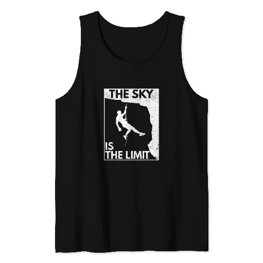 Rock Climbing Climber Sky is the Limit Tank Tops