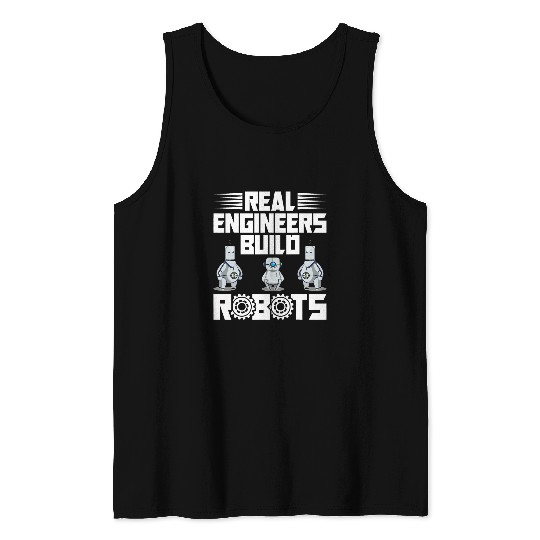 Robot Builder Coding Robot Collector Robotics Engineer Tank Tops
