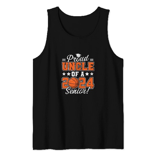 Proud Uncle Of A 2024 Senior Basketball Graduation Graduate Tank Tops