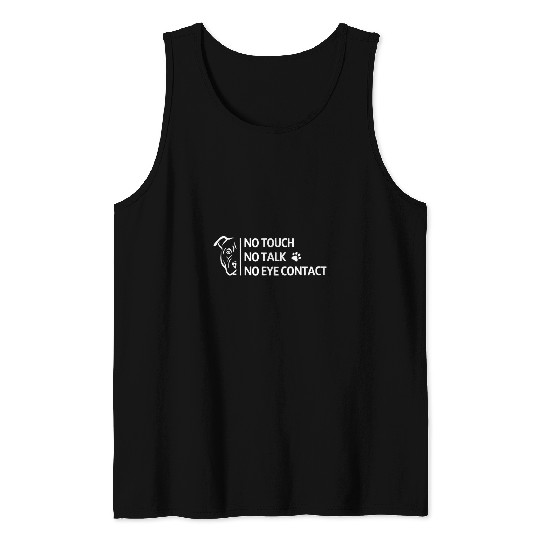 No Touch Talk Or Eye Contact Paw Pitbull Dog Tank Tops