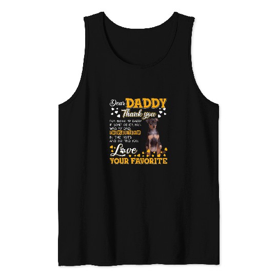 Miniature Pinscher Dear Daddy Thank You For Being My Daddy Tank Tops