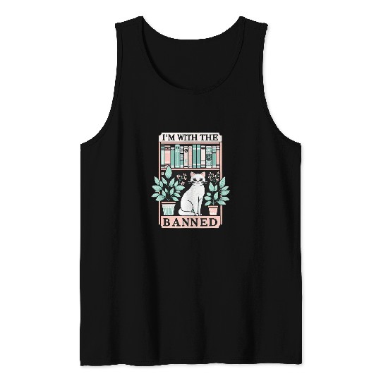 Im With The Banned 2Book Lover Gifts Funny Librarian 21 Tank Tops