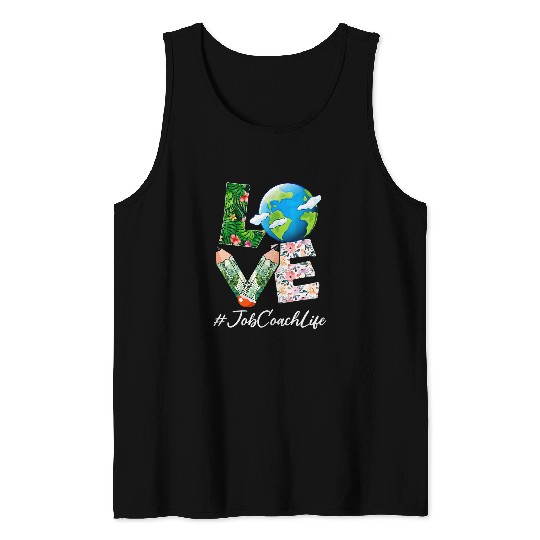 Job Coachs Love World Earth Day Anniversary Save the Planet Tank Tops