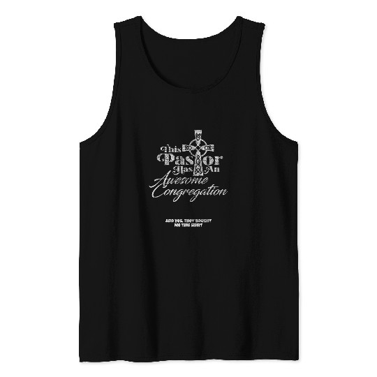 This Pastor Has An Awesome Congregation Religious Christian Tank Tops