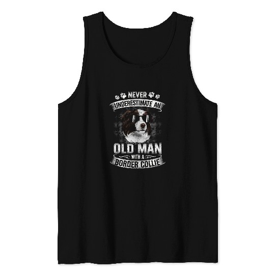 Never Underestimate An Old Man with Border Collie Dog 2 Tank Tops