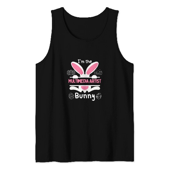 Im The Multimedia Artist Bunny Easter Outfit Tank Tops