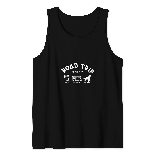 RV adventure With Dogs Travel Retirement Road Trip Camping Tank Tops