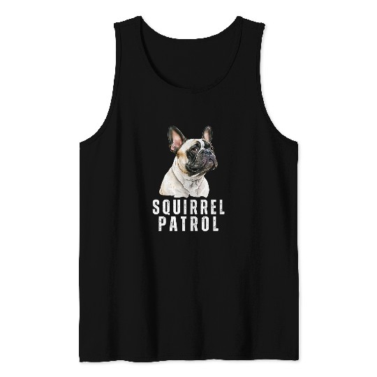 Funny Frenchie on Squirrel Patrol Funny French Bulldog 2 Tank Tops