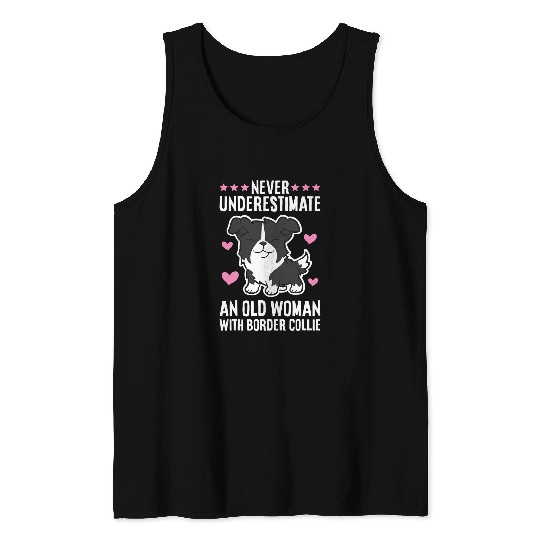 Never Underestimate An Old Woman With A Border Collie 2 Tank Tops
