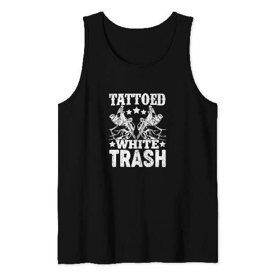 Tattooed White Trash Funny Tattoo Artist Tattoos Graphic Tank Tops