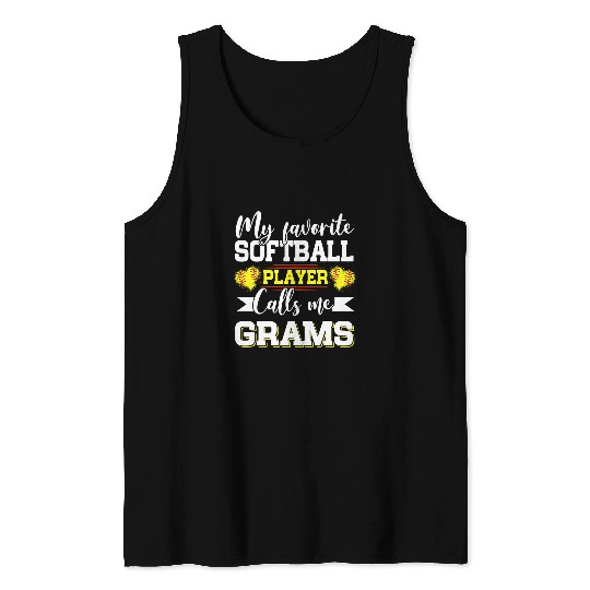 Discover My Favorite Softball Player Calls Me Grams 1 Tank Tops
